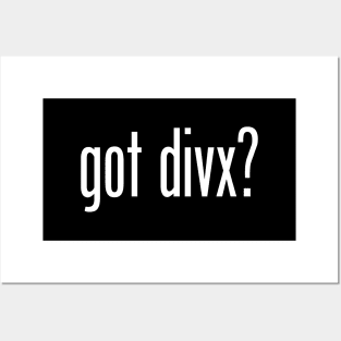 Got DIVX? Posters and Art